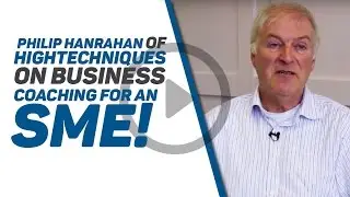 Philip Hanrahan of Hitechniques on Business Coaching for an SME