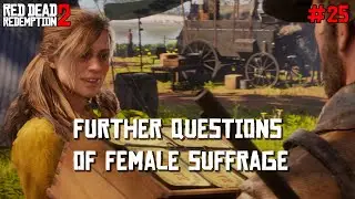 RDR2 - Further Questions of Female Suffrage (Sadie's First Ride) | 4K No Commentary