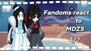Fandoms react to MDZS / Enjoy the video 😉 I watched it one year ago, so sorry for the mistakes