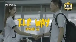 T.I.P. Way: 