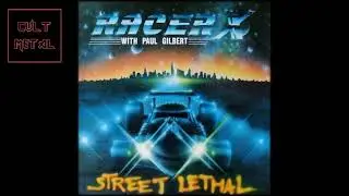 Racer X - Street Lethal (Full Album)