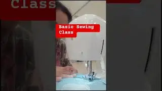 Basic Sewing class #sewing #sewingprojects #basicclass #sewingclass