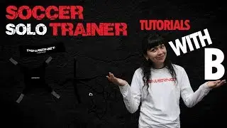 Soccer Solo Trainer Tutorial with B
