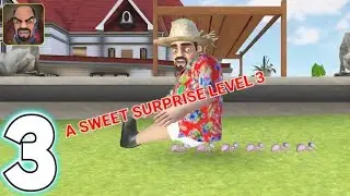 SCARY STRANGER 3D GAME - A SWEET SURPRISE - NEW LEVEL a sweet surprise  (Android games)