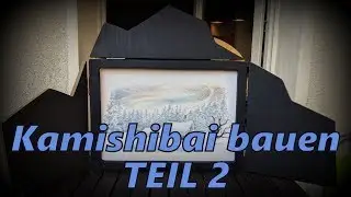 Kamishibai bauen - Teil 2
