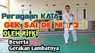 Peragaan Kata Gokasi Gek Sai De Ni oleh Rifki