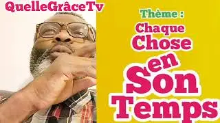 Fr Jf ifonge, Th&egrave;me : Chaque chose en son Temps. (La parole r&eacute;v&eacute;l&eacute;e).