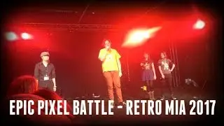 EPIC PIXEL BATTLE - RETRO MADE IN ASIA 2017 ( concert en ENTIER )