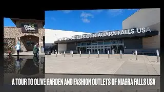Shop & Savor Niagara USA an Olive Garden & Fashion Outlets Tour