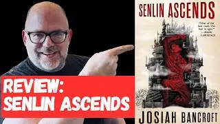 My Review of Senlin Ascends
