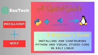 Setup and Configure Python and Visual Code in Linux || ExoTech