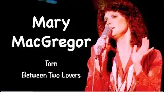 Mary MacGregor - Torn Between Two Lovers, 1976 (tłumaczenie radiowe)