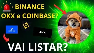 DOG GO TO THE MOON 🚨URGENTE🚨 Binance, OKX e Coinbase Podem Listar a Qualquer Momento? 🔥