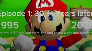 Super mario 64: the lost stars, the lost castle & the lost blood stars (episode 1: 30 &frac34; Years later)