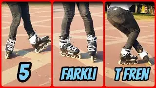 5 FARKLI T FREN HAREKETİ