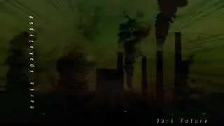 Dark Future