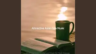 Opulent Music for Spa Hours