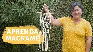Aprenda Macramê | Tutorial Passo a Passo