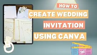 How to create wedding invitation using Canva ( PASSPORT EDITION )