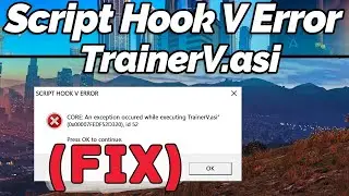 FIX Script Hook V Error CORE  An error occurred while executing 'Menyoo asi' GTA 5