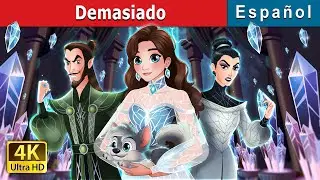 Demasiado | Too Much in Spanish | @Spanish Fairy Tales
