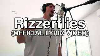 Rizzerflies - Jelly House (Official Lyric Video)