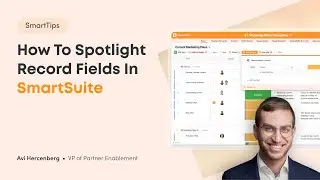 SmartTips: How to Spotlight Record Fields in SmartSuite