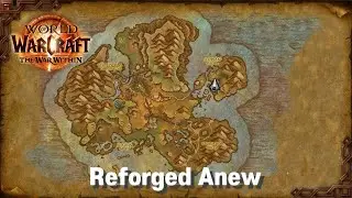 Reforged Anew  - The War Within QUEST