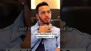 Lewis Hamilton&rsquo;s Explains the Impact of G-Force 🤯 #f1 #lewishamilton #shorts