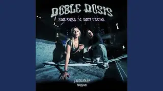 Doble Dosis (Original Mix)