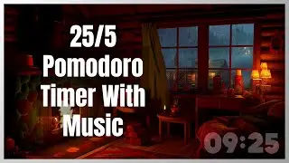 Quite Possibly the Most Relaxing Pomodoro Timer Ever Created | Pomodoro Timer With Music 25/5