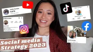 My Social Media Strategy 2023 (Tiktok, Youtube, Instagram, & Facebook) | Social Media Growth