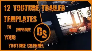 12 Youtube Trailer Templates to Improve your YouTube Channel