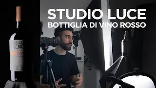 STUDIAMO LA LUCE per fotografare una bottiglia di vino