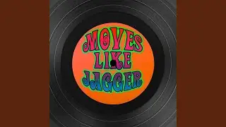 Moves Like Jagger (Remix)