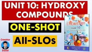 Chapter 10: Hydroxy Compounds | All-SLOs | Class 10 Chemistry | NBF | Federal Board