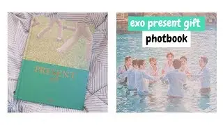 Exo Present ; gift photobook UNBOXING