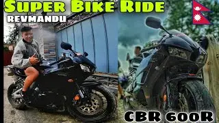 Utsav Vlogs|Ride with Super Bike|CBR600R|FT.RevMandu Sherpa &BCS Vlogs|Must watch|31st August