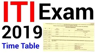 ITI Exam 2019 | ITI Exam Date Sheet | ITI Paper 2019