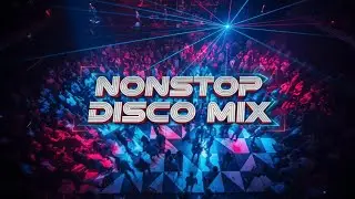 ITALO DISCO 2026 🔥 Nonstop Italo & Euro Disco DJ Mix | Forever Disco 80s Retro Dancefloor