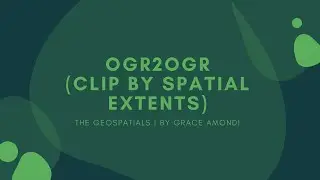 Clip by Spatial Extent using OGR2OGR | GDAL/OGR Tutorials