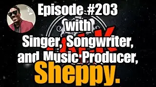 DIOTALK Show Episode #203 with Singer, songwriter & music producer Sheppy.