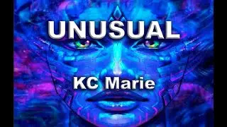 Unusual Lyrics Video - Kc Marie