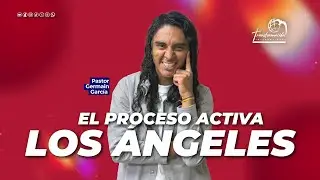 Pastor Germain García | El proceso activa los ángeles