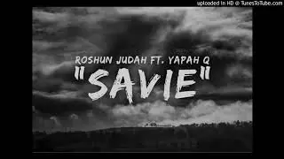 Roshun Judah Ft. Yapah Q  