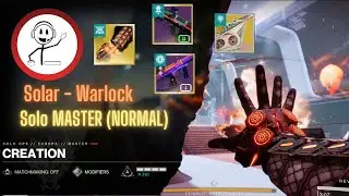 Solo OPS MASTER (NORMAL) Creation - Solar Warlock  [Edge of Fate] + [Ash and Iron]