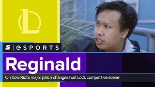 Reginald on how Riot&rsquo;s major patch changes hurt LoL&rsquo;s competitive scene
