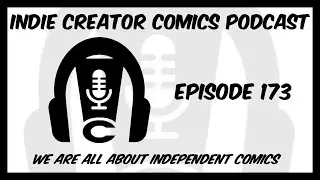 Episode: 173 - INDIE COMIC REVIEW 📱