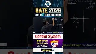36/60 | Routh Hurwitz R H Criteria with Problem | Control System | GATE 2026 | SK Sir | Gcentrick