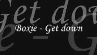 Boxie - Get down